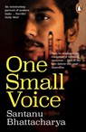 One Small Voice - Santanu Bhattacharya - 9780241996393