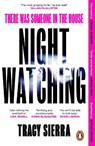 Nightwatching - Tracy Sierra - 9780241999271