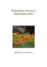Turlendana ritorna e Turlendana ebro - Gabriele D'Annunzio - 9780244327033