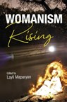 Womanism Rising - Layli Maparyan - 9780252088315