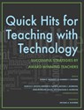 Quick Hits for Teaching with Technology - Marcia D. Dixson ; Andrew D. Gavrin ; Michael C Morrone ; Joan E Lafuze ; Anastasia S Morrone - 9780253006158