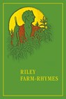 Riley Farm-Rhymes - James Whitcomb Riley - 9780253009593