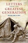 Letters from the Greatest Generation - Howard H. Peckham ; Shirley A. Snyder - 9780253024602