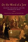 On the Word of a Jew - Nina Caputo ; Mitchell B. Hart - 9780253037404