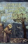 Olivier Messiaen's Opera, Saint François d'Assise - Vincent Perez Benitez - 9780253042903