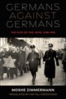 Germans against Germans - Moshe Zimmermann - 9780253062321