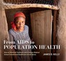 From AIDS to Population Health - James D. Kelly - 9780253062772