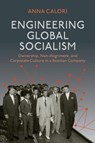 The Socialist Global Promise - Anna Calori - 9780253075086