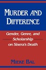 Murder and Difference - Mieke Bal - 9780253207418