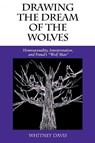 Drawing the Dream of the Wolves - Whitney Davis - 9780253209887