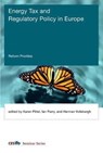 Energy Tax and Regulatory Policy in Europe - Ian (International Monetary Fund) Parry ; Karen (Ifo Institute) Pittel ; Herman (PBL Netherlands Environmental Assessment Agency) Vollebergh - 9780262036399