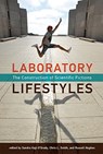 Laboratory Lifestyles - Sandra (Univeristy of Queensland) Kaji-O'Grady ; Chris L. (University of Sydney) Smith ; Russell (Postdoctoral Research Fellow Hughes - 9780262038928