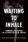 Waiting to Inhale - Akwasi Owusu-Bempah ; Tahira Rehmatullah - 9780262047685