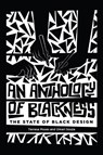 An Anthology of Blackness - Terresa Moses ; Omari Souza - 9780262048668