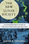The New Lunar Society - David A. Mindell - 9780262049528