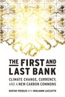 The First and Last Bank - Gustav Peebles ; Benjamin Luzzatto - 9780262049641