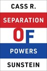 Separation of Powers - Cass R. Sunstein - 9780262051774