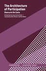 The Architecture of Participation - Giancarlo De Carlo ; Luisa Lorenza Corna - 9780262052689