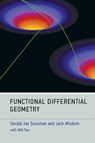 Functional Differential Geometry - Gerald Jay Sussman ; Jack Wisdom - 9780262052894