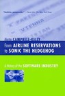 From Airline Reservations to Sonic the Hedgehog - Martin Campbell-Kelly - 9780262250276