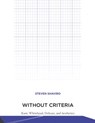 Without Criteria - Steven Shaviro - 9780262261159