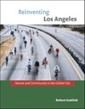 Reinventing Los Angeles - Robert Gottlieb - 9780262262972