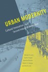 Urban Modernity - Miriam R. Levin ; Sophie Forgan ; Martina Hessler ; Robert H. Kargon ; Morris Low - 9780262265638