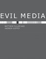Evil Media - Matthew Fuller ; Andrew Goffey - 9780262304405