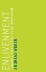 Enlivenment - Andreas Weber - 9780262352284