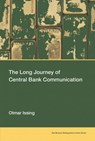 The Long Journey of Central Bank Communication - Otmar Issing - 9780262356008