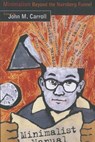 Minimalism Beyond the Nurnberg Funnel - John M. Carroll - 9780262512954