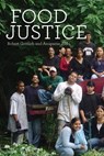 Food Justice - Robert (Henry R. Luce Professor of Urban and Environmental Policy) Gottlieb ; Anupama Joshi - 9780262518666