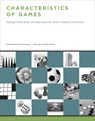Characteristics of Games - George Skaff Elias ; Richard Garfield - 9780262542692
