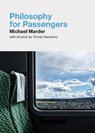 Philosophy for Passengers - Michael Marder ; Tomas Saraceno - 9780262543712