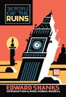 The People of the Ruins - Edward Shanks ; Paul March-Russell - 9780262549073