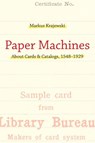 Paper Machines - Markus (Professor of Media Studies Krajewski - 9780262550857