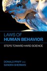 Laws of Human Behavior - Donald Pfaff ; Sandra Sherman - 9780262550895