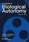 Principles of Biological Autonomy, a new annotated edition - Francisco J. Varela ; Amy Cohen-Varela - 9780262551403