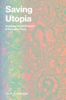 Saving Utopia - Joe P. L. Davidson - 9780262554046