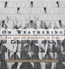 On Weathering - Mohsen (Dean Mostafavi ; David (University of Pennsylvania) Leatherbarrow - 9780262631440