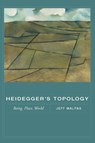 Heidegger's Topology - Jeff (University of Tasmania) Malpas - 9780262633680