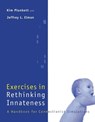 Exercises in Rethinking Innateness - Kim Plunkett ; Jeffrey L. Elman - 9780262661058