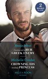 Contracted To Her Greek Enemy / Crowning His Unlikely Princess - Annie West ; Michelle Conder - 9780263278163