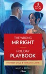 The Wrong Mr. Right / Holiday Playbook - Maureen Child ; Yahrah St. John - 9780263283112