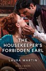 The Housekeeper's Forbidden Earl - Laura Martin - 9780263305111