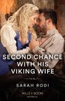 Second Chance With His Viking Wife - Sarah Rodi - 9780263305395