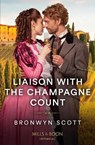 Liaison With The Champagne Count - SCOTT,  Bronwyn - 9780263305517