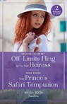 Off-Limits Fling With The Heiress / The Prince's Safari Temptation – 2 Books in 1 - Rachael Stewart ; Nina Singh - 9780263306521