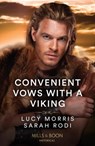 Convenient Vows With A Viking - Lucy Morris ; Sarah Rodi - 9780263320510