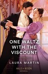 One Waltz With The Viscount - Laura Martin - 9780263321050
